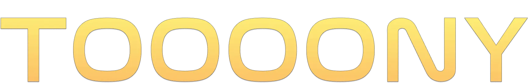 TOOOONY